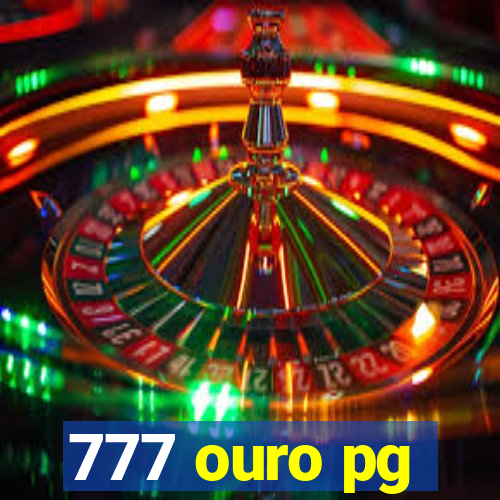 777 ouro pg